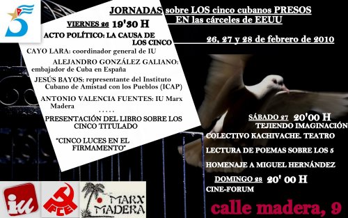 Cartel de las jornadas de Los Cinco Cubanos presos en cárceles de EEUU - Marx Madera Cartel de las jornadas de Los Cinco Cubanos presos en cárceles de EEUU - Marx Madera